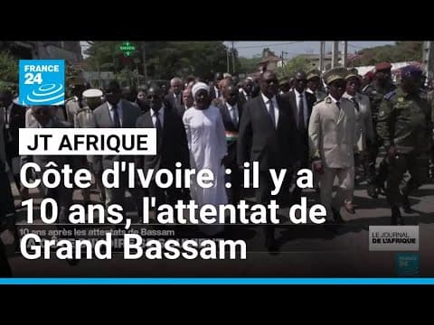 Côte d'Ivoire: 10 ans après l'attaque djihadiste, la France toujours en deuil