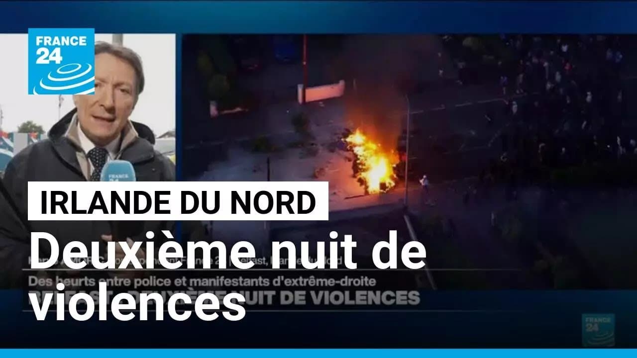 Irlande du Nord : deux nuits de violences xénophobes après une attaque au couteau