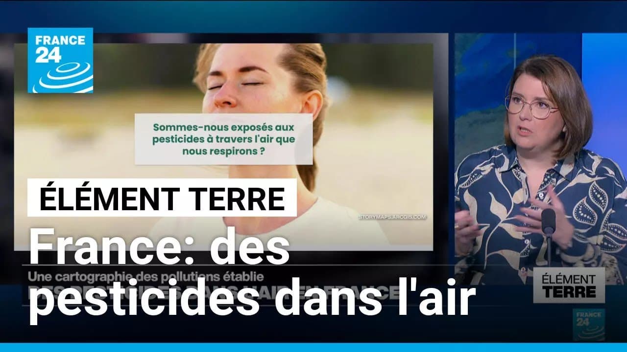 PESTICIDES DANS L'AIR: LA FRANCE EMPOISONNÉE