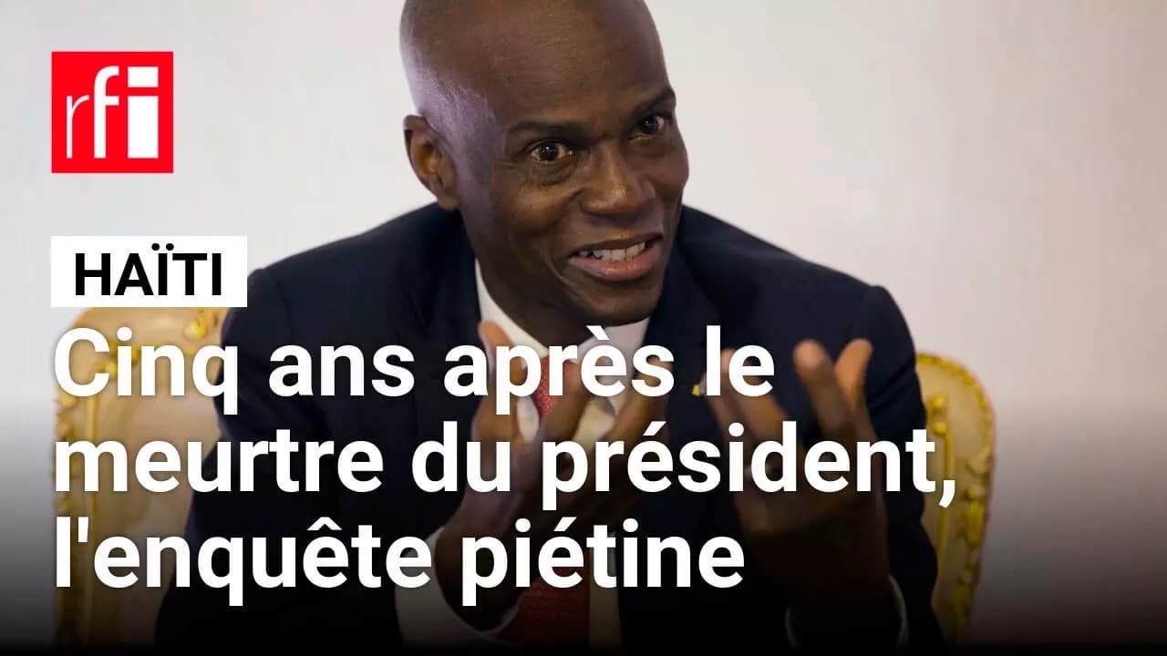 Haïti : cinq ans après, l’enquête Jovenel Moïse piétine toujours