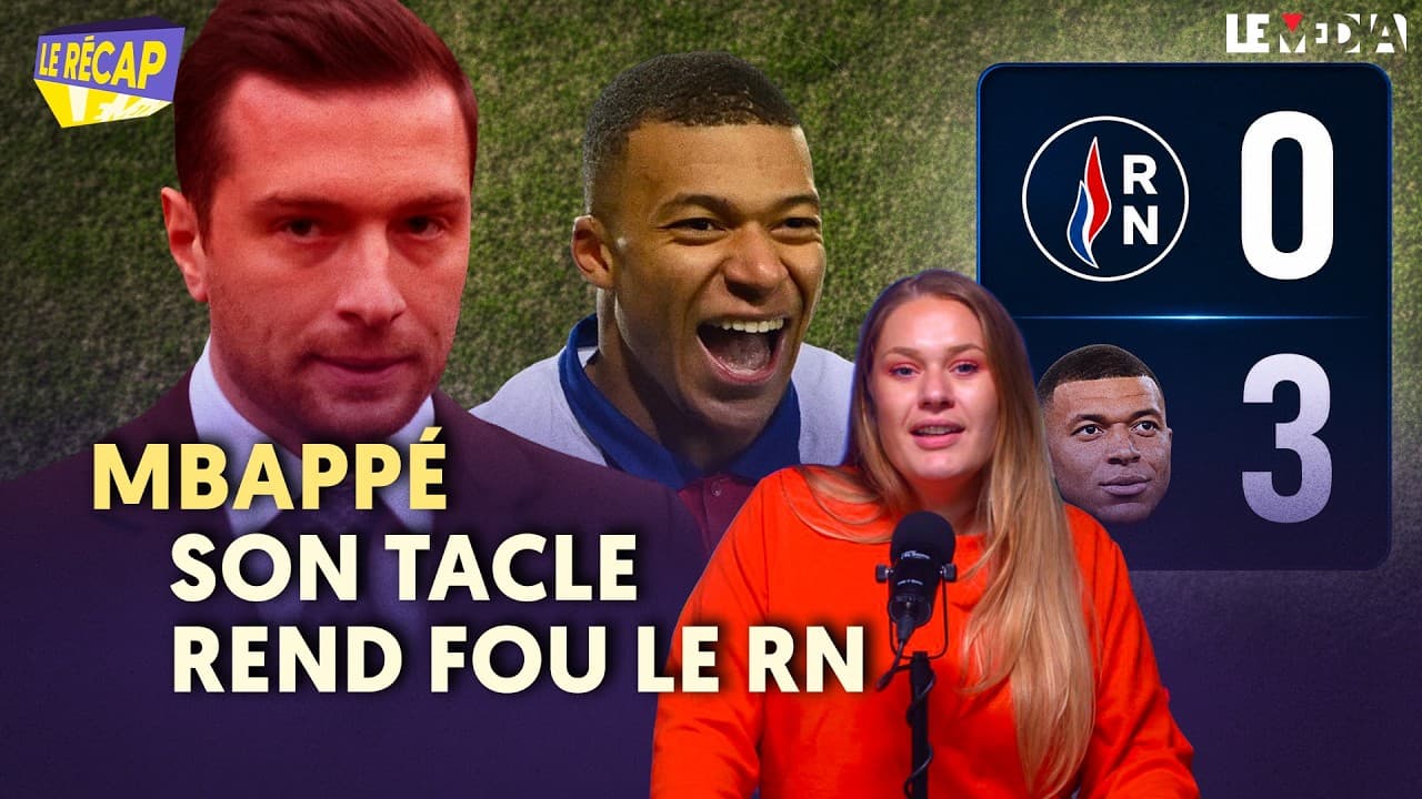 Mbappé vs RN : la guerre des mots qui affole l'extrême droite