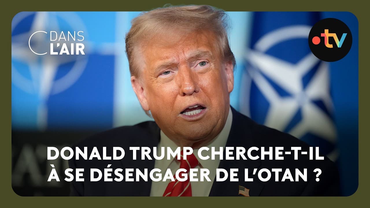 OTAN : Trump étrille ses alliés, l'Europe divisée sur sa défense