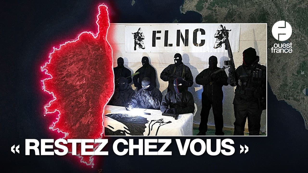 FLNC : « Restez chez vous » — l'organisation armée menace les Français du continent, enquête antiterroriste ouverte