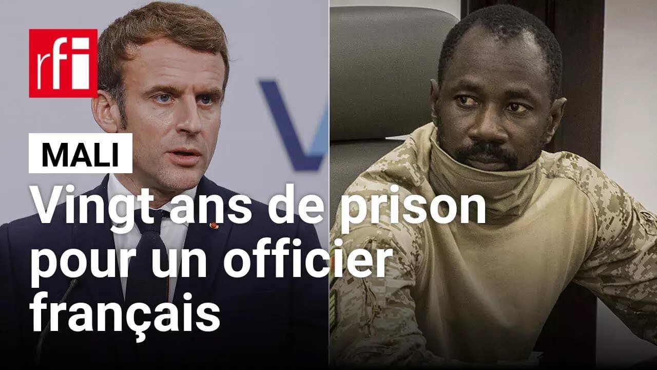 Officier DGSE : 20 ans de prison au Mali, Paris dénonce une arrestation arbitraire